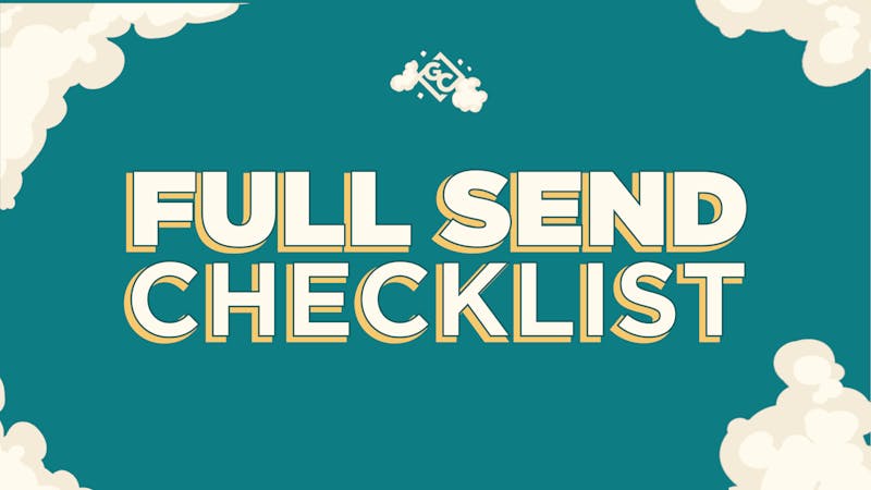 Full Send Checklist