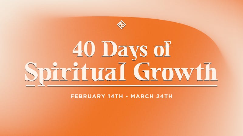 40 Days of Spiritual Growth